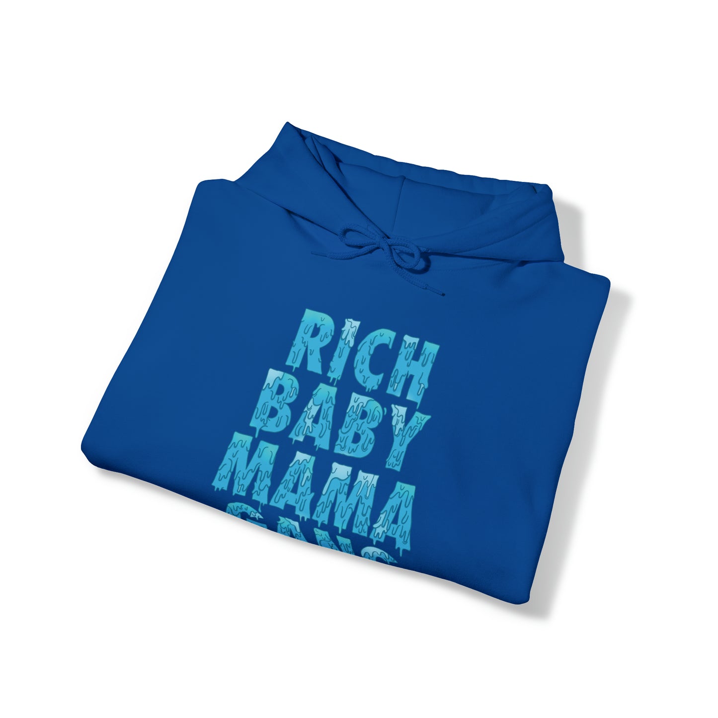 Blue Rich Baby Mama Gang $ Hoodie