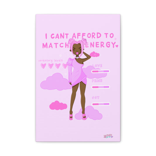 Not Matching Energy | Classic Canvas