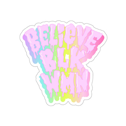 Believe Black Women Die-Cut Stickers